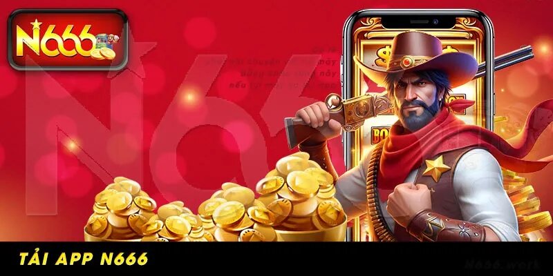 Chuyên mục Hướng dẫn N666 cung cấp chi tiết các bước tải app